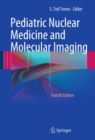 Pediatric Nuclear Medicine and Molecular Imaging - eBook