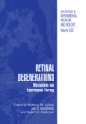 Retinal Degenerations : Mechanisms and Experimental Therapy - eBook