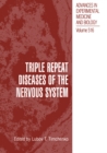 Triple Repeat Diseases of the Nervous Systems - eBook