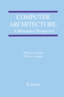 Computer Architecture: A Minimalist Perspective - eBook