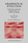 Grammatical Evolution : Evolutionary Automatic Programming in an Arbitrary Language - eBook