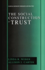 The Social Construction of Trust - eBook