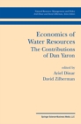 Economics of Water Resources The Contributions of Dan Yaron - eBook