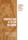 Hemophilia Care in the New Millennium - eBook