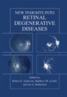 New Insights Into Retinal Degenerative Diseases - eBook