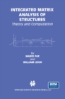 Integrated Matrix Analysis of Structures : Theory and Computation - eBook