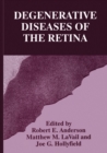 Degenerative Diseases of the Retina - eBook