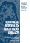 Nutrition and Biotechnology in Heart Disease and Cancer - eBook