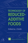 Technology of Reduced-Additive Foods - eBook