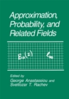 Approximation, Probability, and Related Fields - eBook