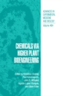 Chemicals via Higher Plant Bioengineering - eBook