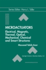Microactuators : Electrical, Magnetic, Thermal, Optical, Mechanical, Chemical & Smart Structures - eBook