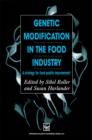 Genetic Modification in the Food Industry : A Strategy for Food Quality Improvement - eBook