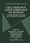 Cell Biology and Pathology of Myelin : Evolving Biological Concepts and Therapeutic Approaches - eBook