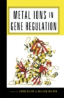Metal Ions in Gene Regulation - eBook