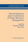 Decentralization and Coordination of Water Resource Management - eBook