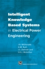Intelligent knowledge based systems in electrical power engineering - eBook
