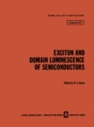 Exciton and Domain Luminescence of Semiconductors - eBook