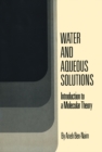 Water and Aqueous Solutions : Introduction to a Molecular Theory - eBook