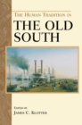 The Human Tradition in the Old South - eBook