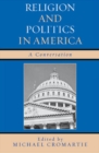 Religion and Politics in America : A Conversation - eBook