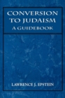 Conversion to Judaism : A Guidebook - eBook