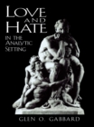Love and Hate in the Analytic Setting - eBook
