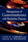 Management of Countertransference with Borderline Patients - eBook