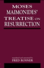 Moses Maimonides' Treatise On Resurrection - eBook