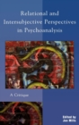 Relational and Intersubjective Perspectives in Psychoanalysis : A Critique - eBook