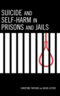 Suicide and Self-Harm in Prisons and Jails - eBook