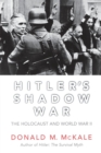 Hitler's Shadow War : The Holocaust and World War II - eBook