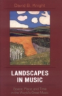 Landscapes in Music : Space, Place, and Time in the World's Great Music - eBook