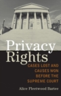 Privacy Rights : Cases Lost and Causes Won Before the Supreme Court - eBook