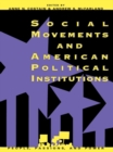 Social Movements and American Political Institutions - eBook