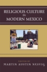 Religious Culture in Modern Mexico - eBook