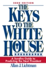 Keys to the White House : A Surefire Guide to Predicting the Next President - eBook