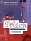 Breaking Away from the Math and Science Book : Physics and Other Projects for Grades 3-12 - eBook