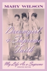 Dreamgirl and Supreme Faith : My Life as a Supreme - eBook