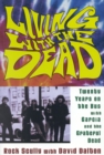 Living with the Dead : Twenty Years on the Bus with Garcia and the Grateful Dead - eBook