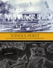 Winous Point : 150 Years of Waterfowling and Conservation - eBook