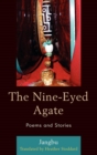 Nine-Eyed Agate : Poems and Stories - eBook