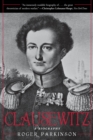 Clausewitz : A Biography - eBook