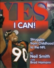 Yes I Can! : Struggles from Childhood to the NFL - eBook