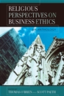 Religious Perspectives on Business Ethics : An Anthology - eBook