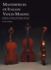 Masterpieces of Italian Violin Making (1620-1850) : Important Stringed Instruments from the Collection at the Royal Academy of Music - eBook