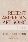 Recent American Art Song : A Guide - eBook