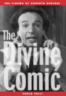 The Divine Comic : The Cinema of Roberto Benigni - eBook