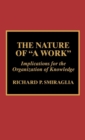 Nature of 'A Work' : Implications for the Organization of Knowledge - eBook