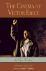 Cinema of Victor Erice : An Open Window - eBook